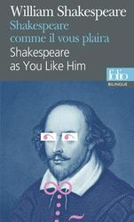 Shakespeare comme il vous plaîra. Edition bilingue français-anglais - Photo entière