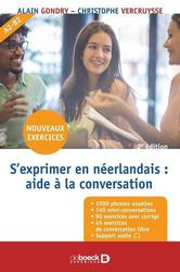 S'exprimer en néerlandais : aide à la conversation. 2e édition - Photo entière
