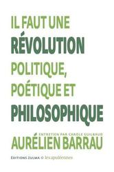 Il faut une révolution politique, poétique et philosophique - Photo entière