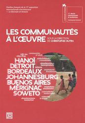 Les communautés à l'oeuvre. Edition bilingue français-anglais - Photo entière
