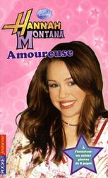 Hannah Montana Tome 6 : Amoureuse - Photo entière