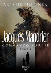 Jacques Mandrier, commando marine Tome 1 - Photo entière