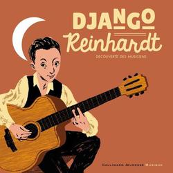 Django Reinhardt. Avec 1 CD audio - Photo entière