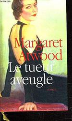 Le tueur aveugle - Atwood, Margaret - Photo entière