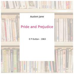 Pride and Prejudice - Austen Jane - Photo entière
