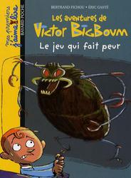 Les aventures de Victor BigBoum : Le jeu qui fait peur - Photo entière