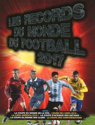 Les records du monde du football. Edition 2017 - Photo entière