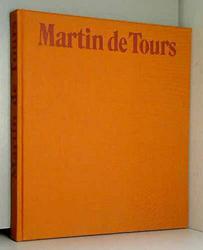 Martin de Tours - Nigg Walter, Potin Jacques - Photo entière