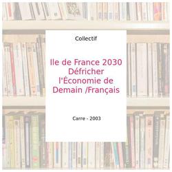 Ile de France 2030 - Photo entière