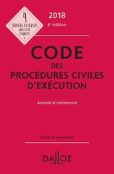 Code des procédures civiles d'exécution annoté & commenté. Edition 2018 - Photo entière