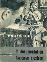 L'horlogerie - la documentation francaise illustrée - Revue - numéro 139 - juillet 1958 - très bon état - Photo entière