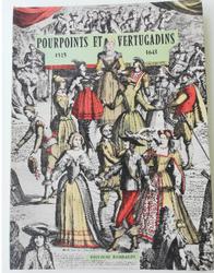 Pourpoints et Vertugadins (1515-1643) - Photo entière