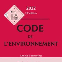 Code de l'environnement. Annoté & commenté, Edition 2022 - Photo 0