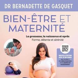 Bien-être et maternité. Edition actualisée - Photo zoomée