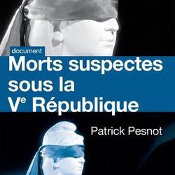 Morts suspectes sous la Ve République - Photo zoomée