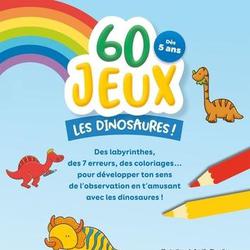 60 jeux Les dinosaures ! - Photo 1