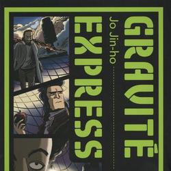 Science Express Tome 1 : Gravité Express - Photo zoomée