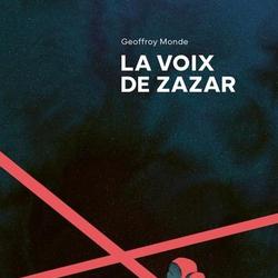 La Voix de Zazar - Photo 0