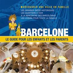 Barcelone. Le guide pour les enfants et les parents - Photo zoomée