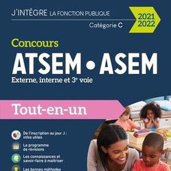 Concours ATSEM/ASEM, Externe, interne et 3e voie. Tout-en-un, Edition 2021-2022 - Photo 0