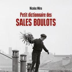 Petit dictionnaire des sales boulots - Photo zoomée