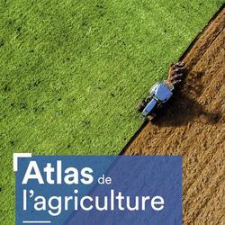 Atlas de l'agriculture. Mieux nourrir le monde, 3e édition - Photo 0