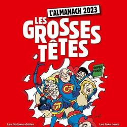 L'almanach des Grosses Têtes. Edition 2023 - Photo 0