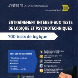 Entraînement intensif aux tests de logique et psychotechniques. 700 tests de logique, catégories A, B et C, Edition 2022-2023 - Photo 1