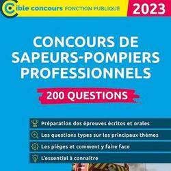 Concours de sapeurs-pompiers professionnels. 200 questions, Edition 2023 - Photo zoomée