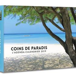 L'agenda-calendrier coins de paradis. Edition 2019 - Photo zoomée