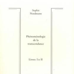 Phénoménologie de la transcendance. Livres 1 & 2 - Photo zoomée