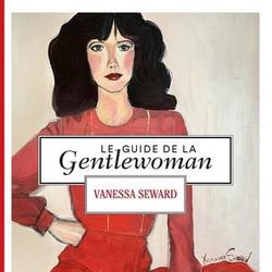 Le guide de la Gentlewoman - Photo 0