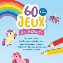 60 jeux Les licornes ! - Photo 1