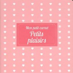 Mon petit carnet Petits plaisirs - Photo zoomée