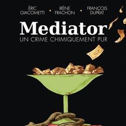 Mediator. Un crime chimiquement pur - Photo 0