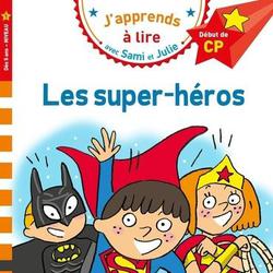 J'apprends à lire avec Sami et Julie : Les super-héros. Début de CP, Niveau 1 - Photo 0