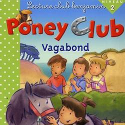 Poney Club : Vagabond - Photo zoomée