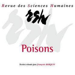 Revue des Sciences Humaines N° 315, 3/2014 : Poisons - Photo zoomée