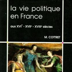 La vie politique en France aux XVIe, XVIIe et XVIIIe siècles - Photo zoomée