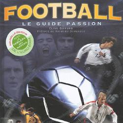 Football. Le guide passion - Photo zoomée
