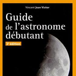 Guide de l'astronome débutant. 3e édition - Photo zoomée