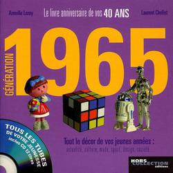Génération 1965. Le livre anniversaire de vos 40 ans, avec 1 CD audio - Photo zoomée