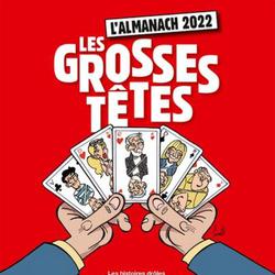 L'almanach des Grosses Têtes. Edition 2022 - Photo 0