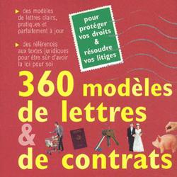 360 modèles de lettres et de contrats. Edition 2004 - Photo zoomée