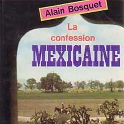 La confession mexicaine - Photo 0