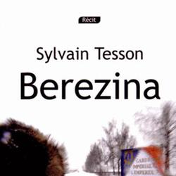 Berezina [EDITION EN GROS CARACTERES - Photo zoomée