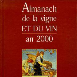 ALMANACH DE LA VIGNE ET DU VIN AN 2000 - Photo zoomée