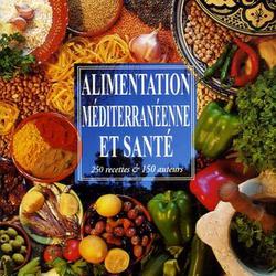 Alimentation méditerranéenne et santé. 250 recettes & 150 auteurs - Photo zoomée