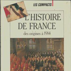 Des origines à 1914 Des origines à 1914 Histoire de la France coloniale