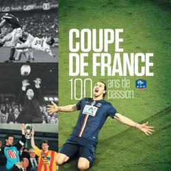 Coupe de France. 100 ans de passion - Photo zoomée